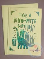 Have A Dino-Mite Birthday Card